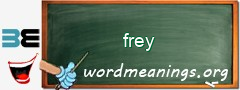 WordMeaning blackboard for frey